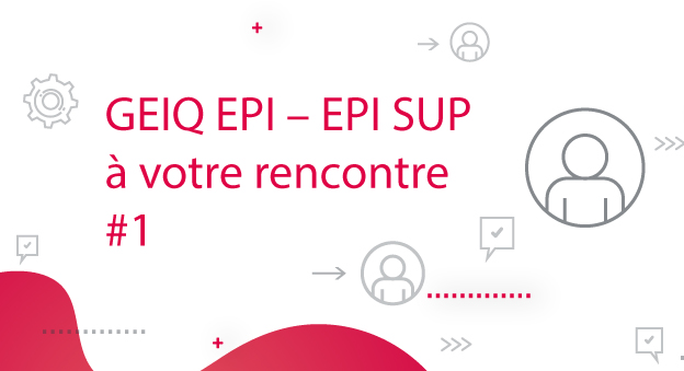 You are currently viewing GEIQ EPI – EPI SUP à votre rencontre #1