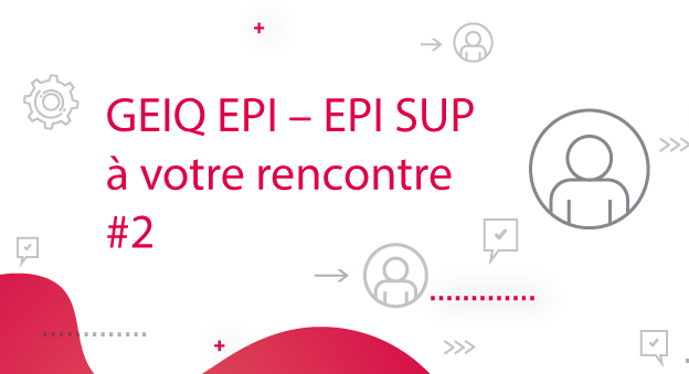 You are currently viewing GEIQ EPI – EPI SUP à votre rencontre #2
