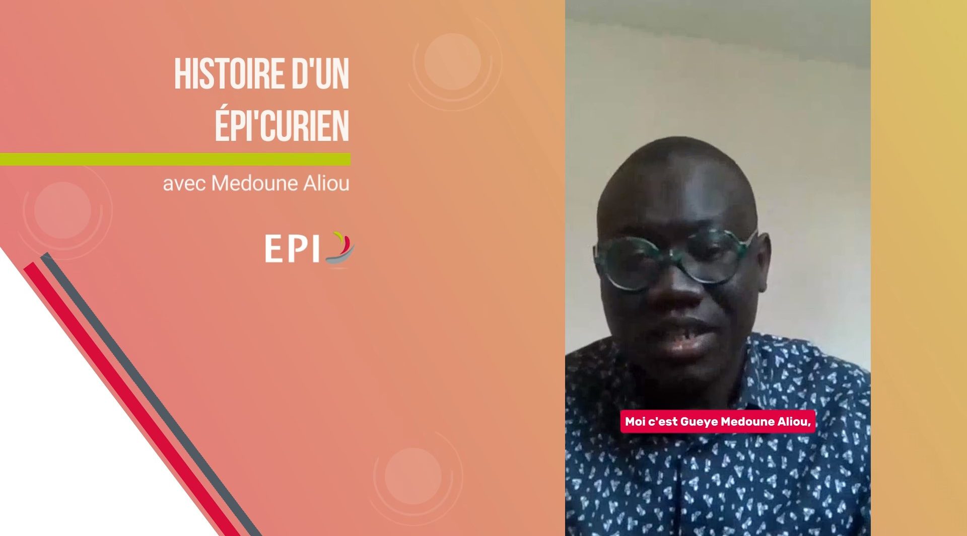 You are currently viewing Histoire d’un EPI’curien : épisode 5 avec Medoune Aliou